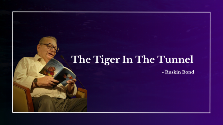 The Tiger In The Tunnel