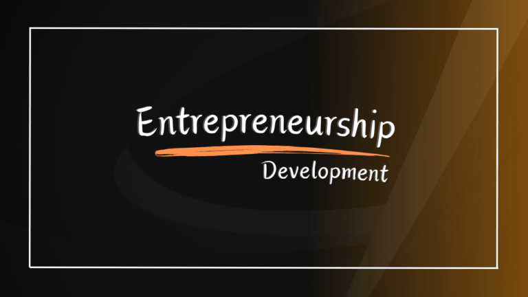 Entrepreneurship Development