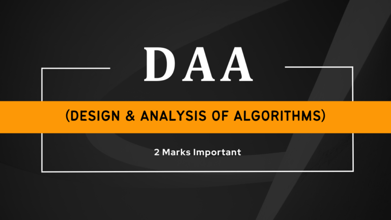 DAA (Design & Analysis of Algorithms) 2 Marks