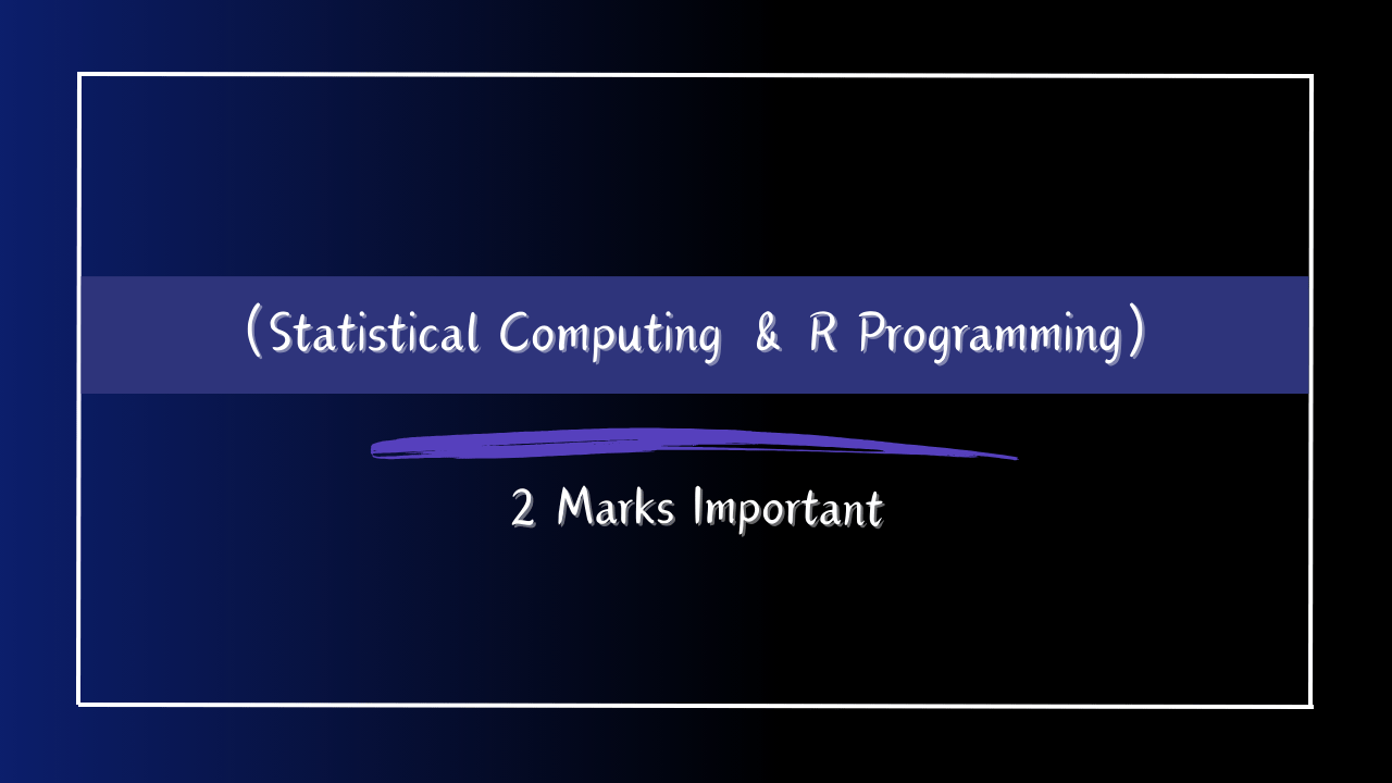 R Programming 2 Marks Questions With Answers