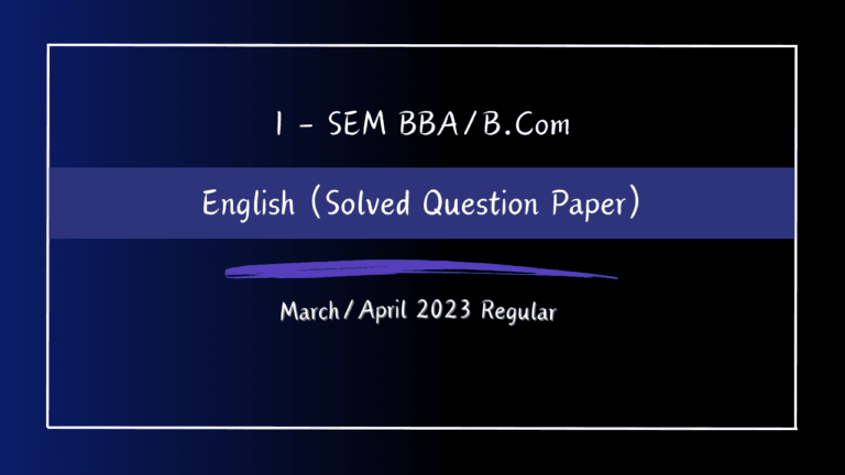 English 2023 Regular BBA/B.Com (Solved Question Paper)