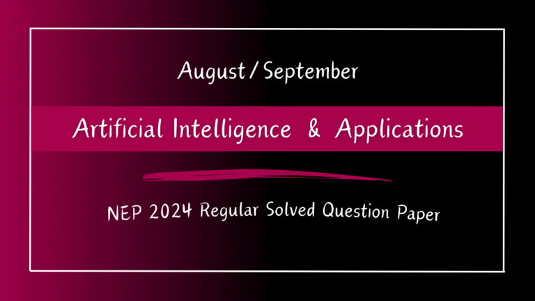 Artificial Intelligence 2024 Regular Solved Question Paper