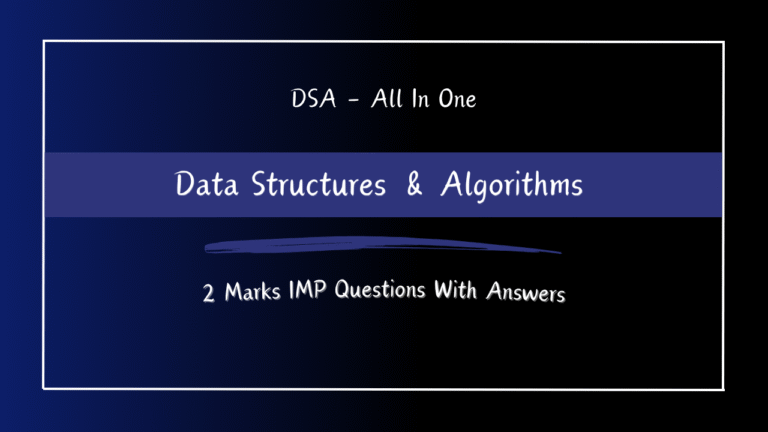 Data Structure 2 Marks Questions With Answers