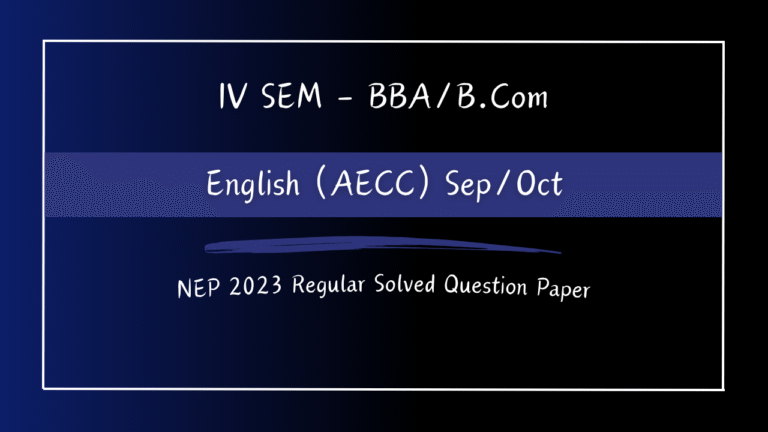 English 2023 NEP Regular Solved Question Paper (BBA/B.Com)
